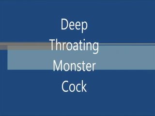 Monstercock дълбоко гърло
